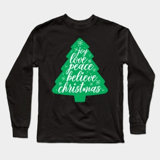 Joy love peace believe Christmas gift Long Sleeve T-Shirt